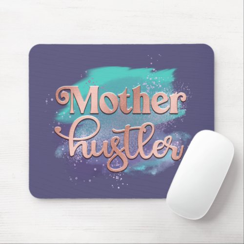 Mother Hustler Trendy Rose Gold Mom Typography Mouse Pad