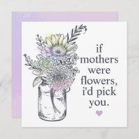 Mother I'd Pick You Wildflowers Mason Jar Holiday Card