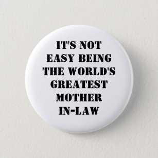 Mother-In-Law Button