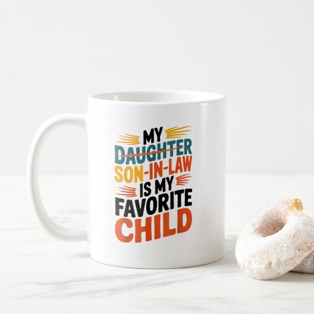 Mother In Law Favorite Child Family Reunion Gifts Coffee Mug (With Donut)