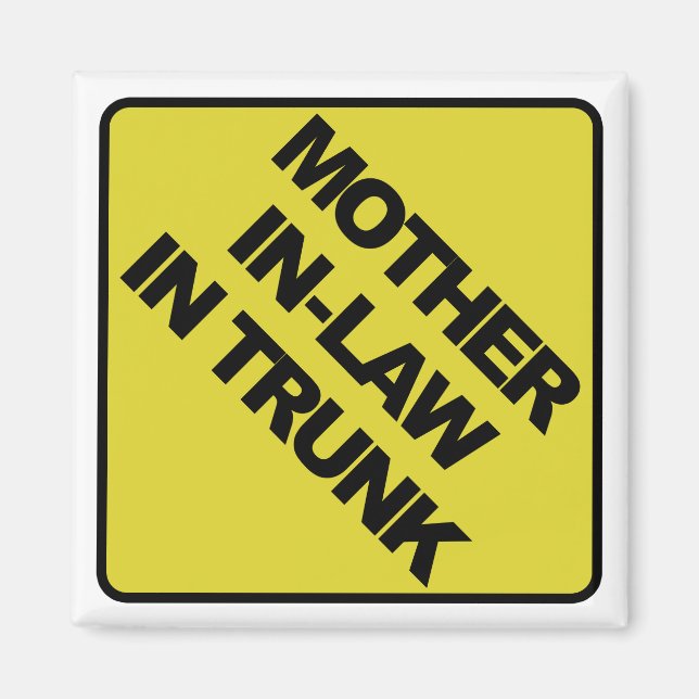 Mother-in-law in trunk magnet (Front)