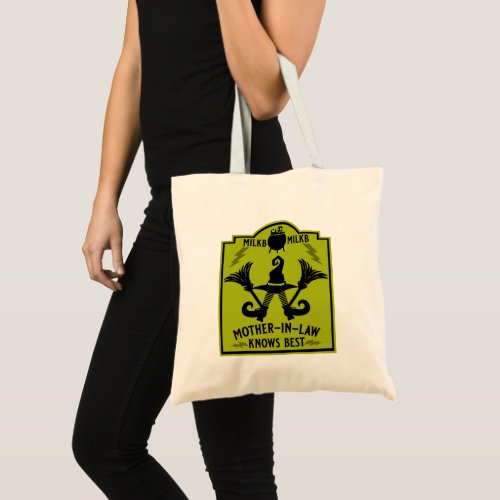  Mother_In_Law Knows Best Tote Bag