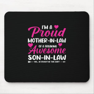 Mother In Law Of Awesome Son In Law Mouse Pad