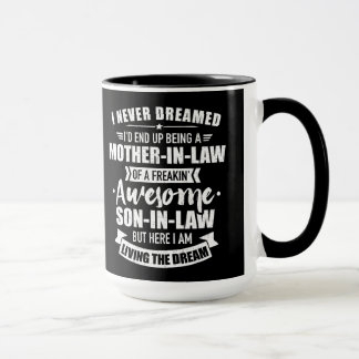 Mother-in-law of awesome son-in-law mug