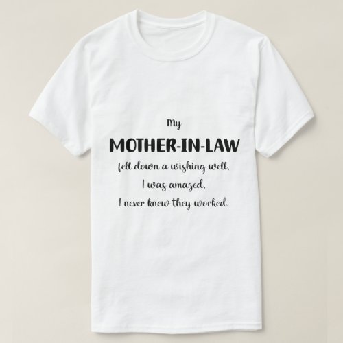 Mother_in_law _ Wishing Well Surprise T_Shirt