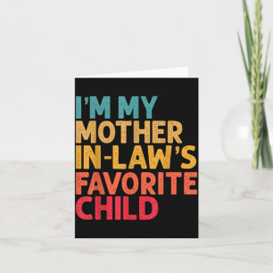 Mother In Laws Favorite Child Funny Parent Retro Card