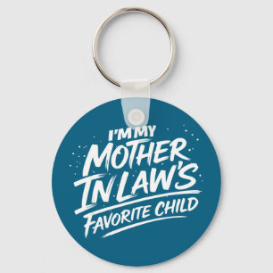 Mother in law's favorite child funny quote humor keychain