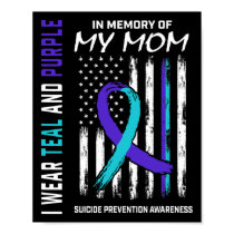 Mother In Memory Of My Mom Suicide Awareness Preve Poster