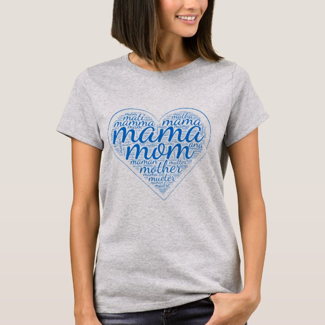 Mother Inspirational International Language Heart T-Shirt (Front)