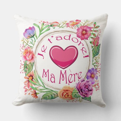 Mother _ Je tadore _ See Back Throw Pillow