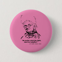 Mother Jones Quote, "No Matter what the Figh