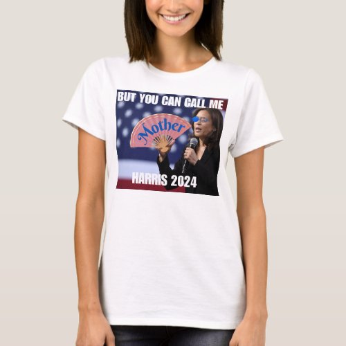 Mother Kamala Harris 2024 Tee