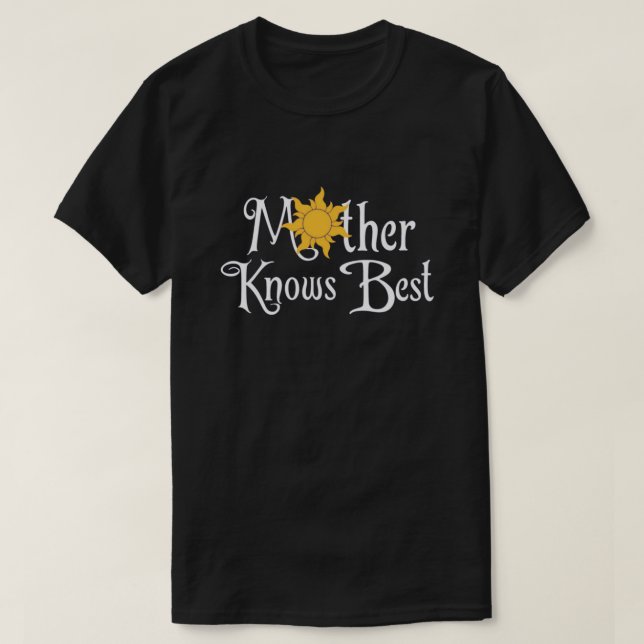 Mother Knows Best Tangled Sun  T-Shirt (Design Front)