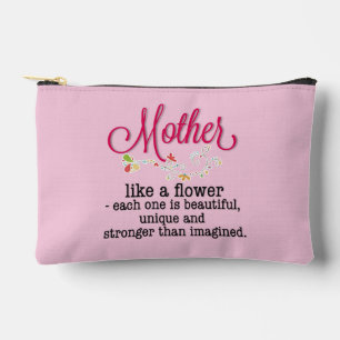 Mother Like A Flower Each One Is Beautiful Accessory Pouch