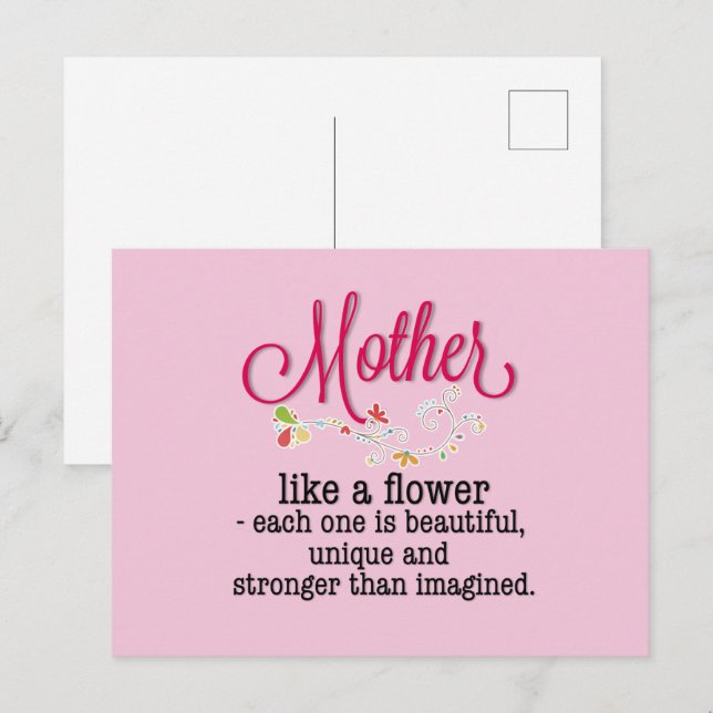 Mother Like A Flower Each One Is Beautiful Postcard (Front/Back)