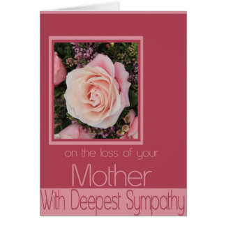 Loss Of Mother Sympathy Cards, Loss Of Mother Sympathy Card Templates ...