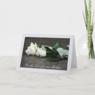 Mother loss Rose sympathy Card