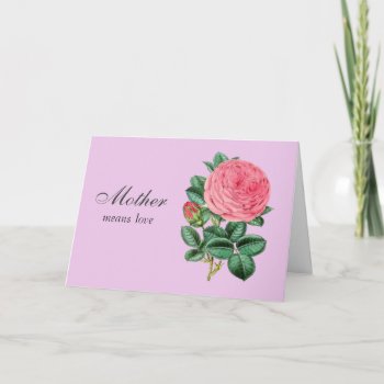 Mother Means Love Mother's Day Greeting Card by Susang6 at Zazzle