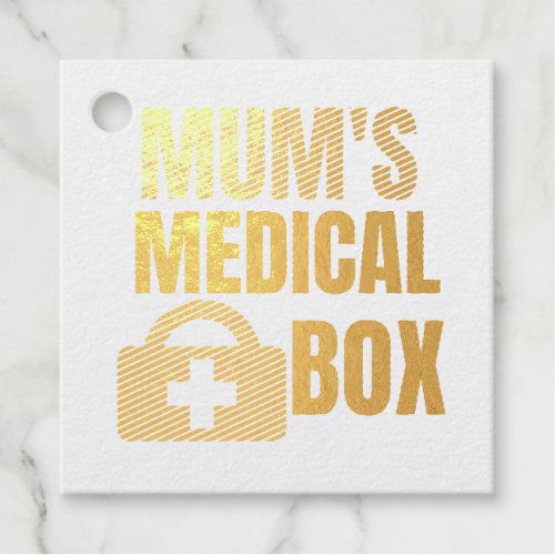 Mother medical kit    foil favor tags