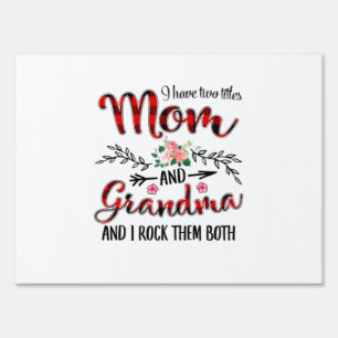 Mother Mom And Grandma Birthday Sign