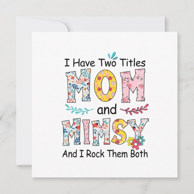 Mother Mom And Mimsy Floral Birthday Invitation (Front)
