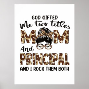 Mother Mom And Principal Mothers Birthday Poster