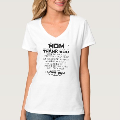 Mother mother thank you Moms I love you T_Shirt