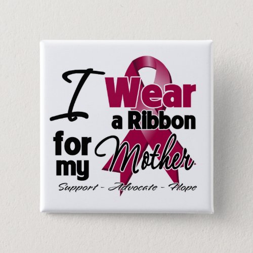 Mother _ Multiple Myeloma Ribbon Button