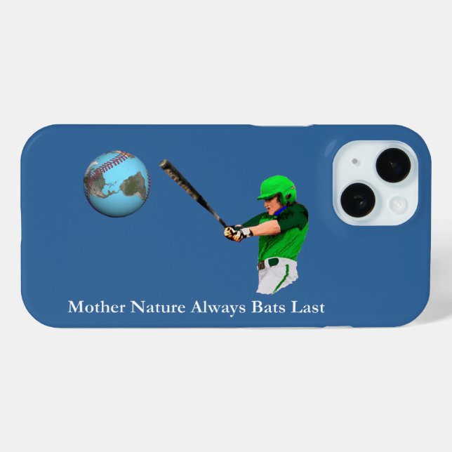 Mother Nature Always Bats Last Case-Mate iPhone Case (Back (Horizontal))