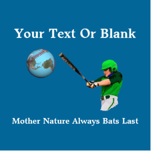 Mother Nature Always Bats Last Statuette