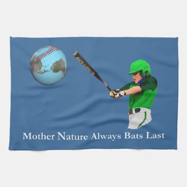 Mother Nature Always Bats Last Towel (Horizontal)