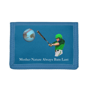 Mother Nature Always Bats Last Trifold Wallet