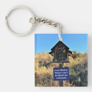 Mother Nature, Grouch Humor Keychain