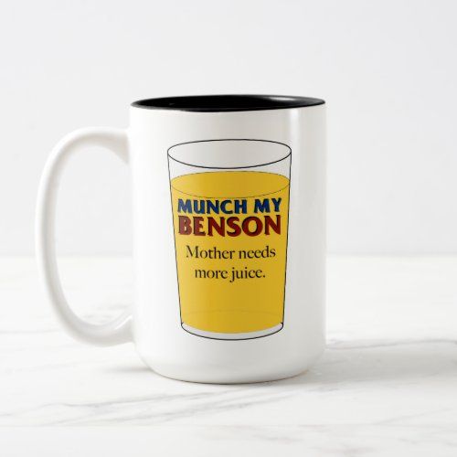 Mother Needs More Juice Mug _ Munch My Benson