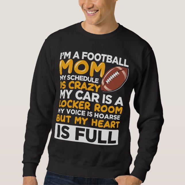 Mother of a American Football Team Player Son Sweatshirt (Front)