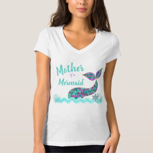 Mother of a Mermaid birthday Party tshirt
