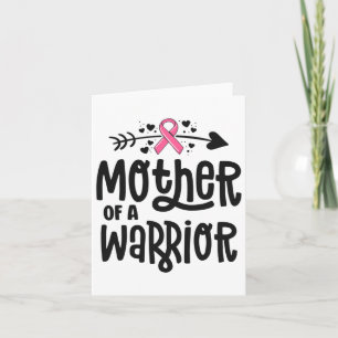Mother Of A Warrior Family Breast Cancer Pink Ribb Card