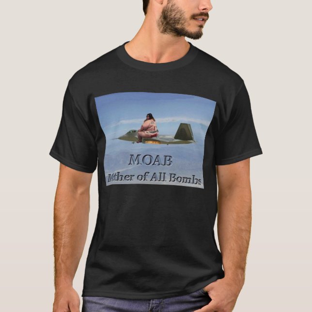 Mother Of All Bombs T-Shirt (Front)