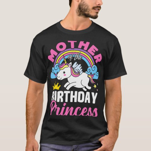 Mother Of Birthday Princess Rainbow Unicorn Girls  T_Shirt