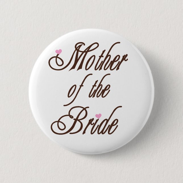 Mother of Bride Classy Browns Button (Front)