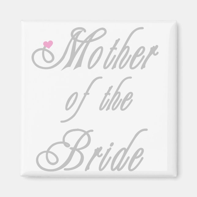 Mother of Bride Classy  Grays Magnet (Front)