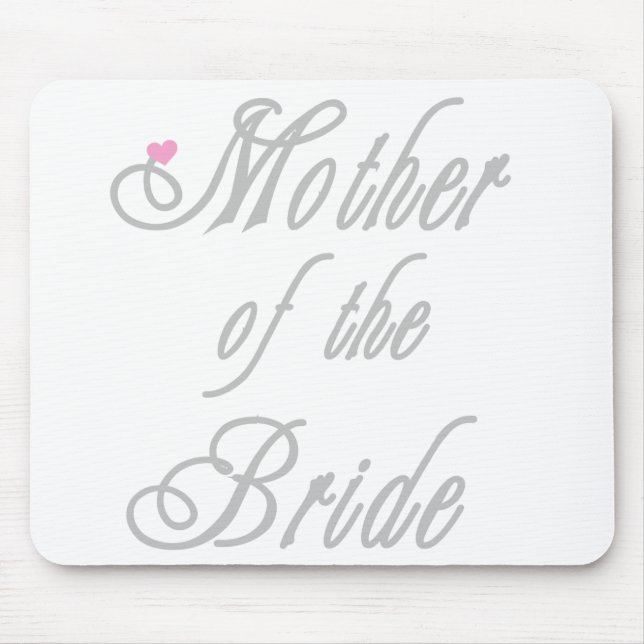 Mother of Bride Classy  Grays Mouse Pad (Front)