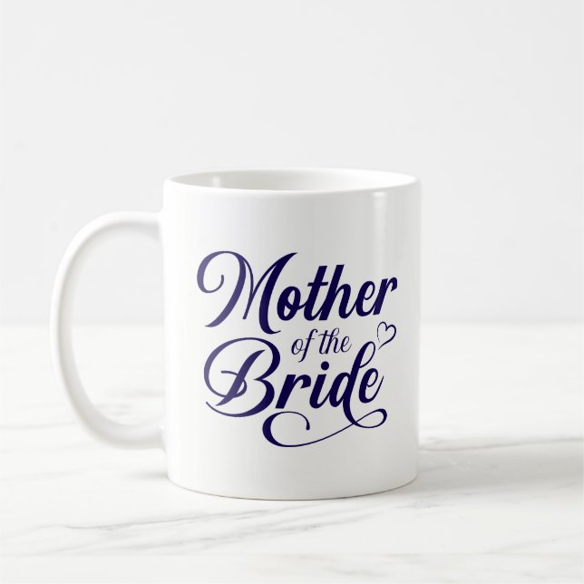 Mother of Bride Coffee Mug (Left)