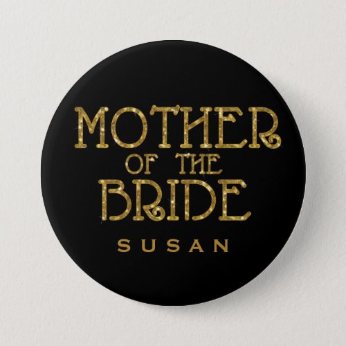 Mother of Bride Gold Faux Glitter Name Tag Button