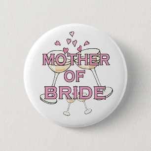 Mother of Bride ID Pinback Button