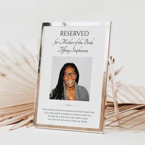 Mother of Bride Photo Save A Seat Wedding Memorial Poster