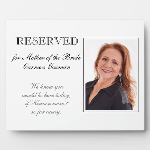 Mother of Bride Reserved Photo Memorial Wedding Plaque
