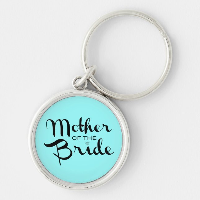 Mother of Bride Retro Script Black On Aqua Keychain (Front)