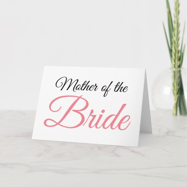 Mother of Bride Script Pink Card (Front)