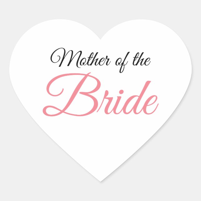 Mother of Bride Script Pink Heart Sticker (Front)